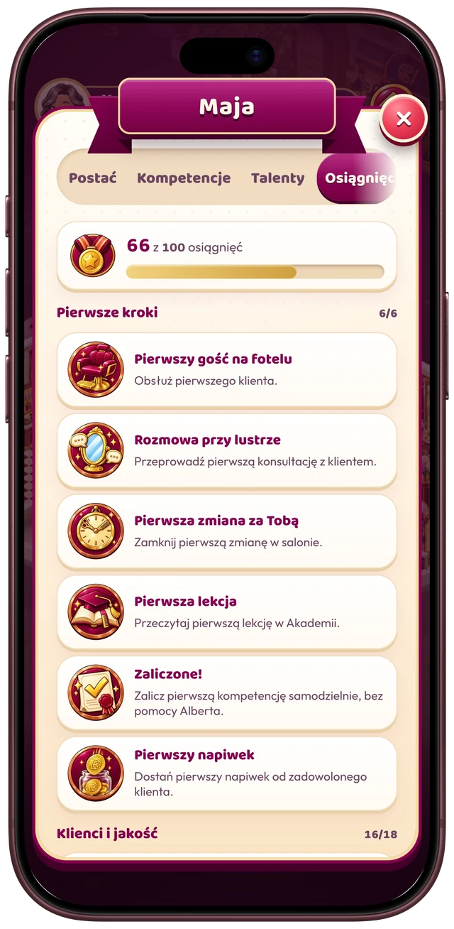 Ekran gry na iPhonie: profil stylistki Mai, zakładka Osiągnięcia – 66 ze 100 zdobytych, grupa „Pierwsze kroki” (6/6) z medalami: Pierwszy gość na fotelu, Rozmowa przy lustrze, Pierwsza zmiana za Tobą, Pierwsza lekcja, Zaliczone!, Pierwszy napiwek. Niżej grupa „Klienci i jakość” (16/18).