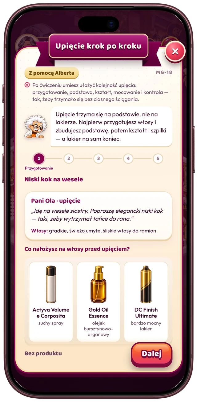 Ekran gry na iPhonie: „Upięcie krok po kroku”, krok 1 z 5 – Pani Ola idzie na wesele siostry i prosi o elegancki niski kok na gładkich, śliskich włosach do ramion. Do wyboru produkty przed upięciem: suchy spray Actyva Volume e Corposita, olejek Gold Oil Essence i bardzo mocny lakier DC Finish Ultimate.